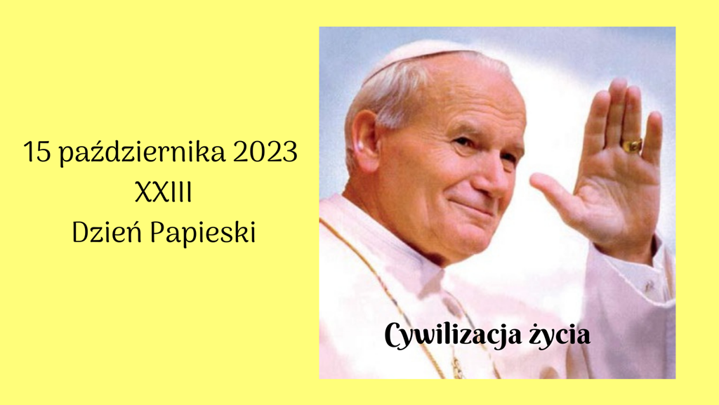 Dzień Papieski 15.10.2023r